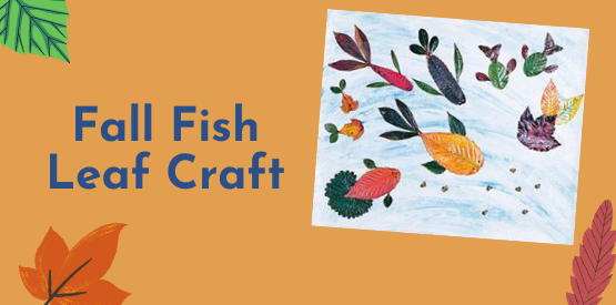 Fish Learning Fridays | Fall Fish Leaf Craft